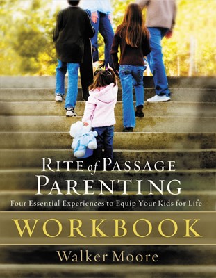Rite of Passage Parenting Workbook (Paperback)