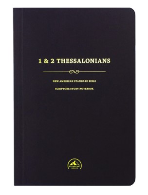 NASB Scripture Study Notebook: 1 & 2 Thessalonians (Paperback)