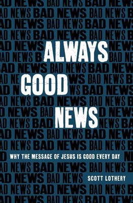 Always Good News (Paperback)