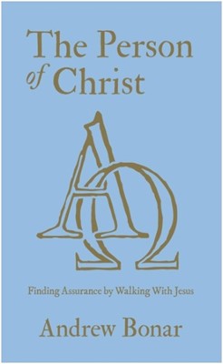 The Person of Christ (Hard Cover)