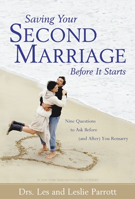 Saving Your Second Marriage Before it Starts (Hard Cover)