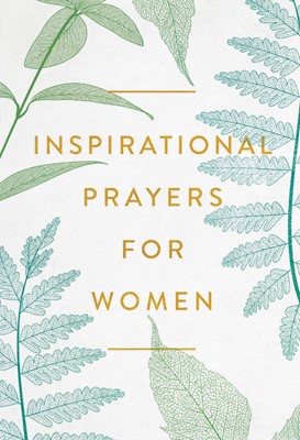 Inspirational Prayers for Women (Hard Cover)