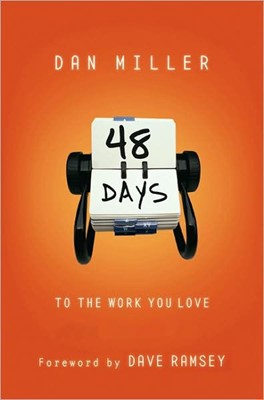 48 Days To The Work You Love (Paperback)