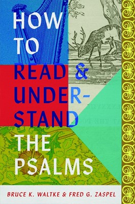 How to Read and Understand the Psalms (Hard Cover)