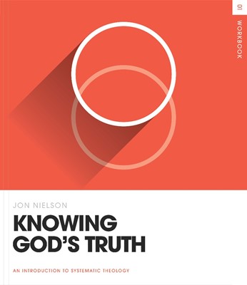 Knowing God's Truth Workbook (Hard Cover)