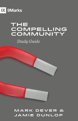 The Compelling Community Study Guide (Paperback)