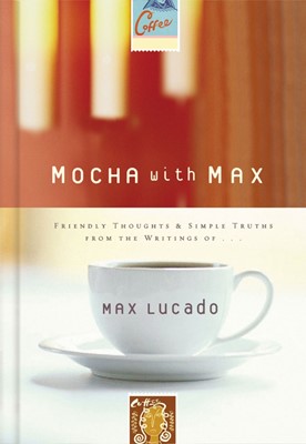 Mocha With Max (Hard Cover)