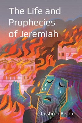 The Life and Prophecies of Jeremiah (Paperback)