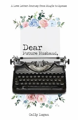 Dear Future Husband (Paperback)