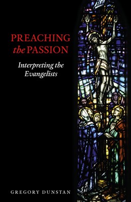 Preaching the Passion (Paperback)