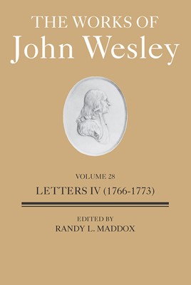 The Works of John Wesley Volume 28 (Hard Cover)