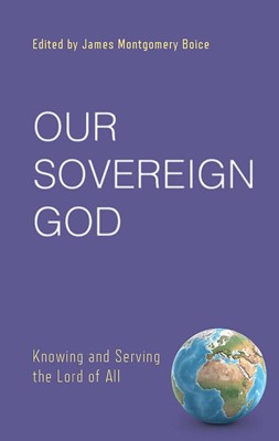Our Sovereign God (Paperback)
