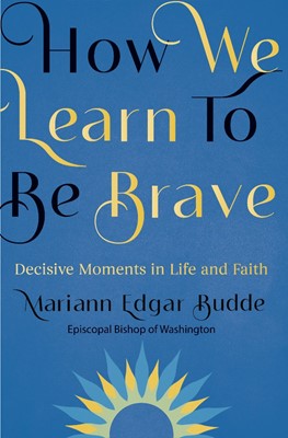 How We Learn to Be Brave (Paperback)