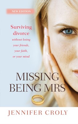 Missing Being Mrs (Paperback)
