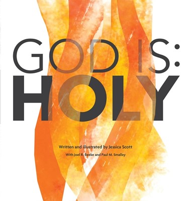 God is: Holy (Paperback)