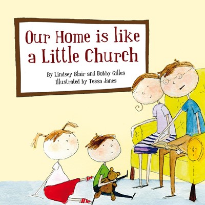 Our Home is Like a Little Church (Paperback)