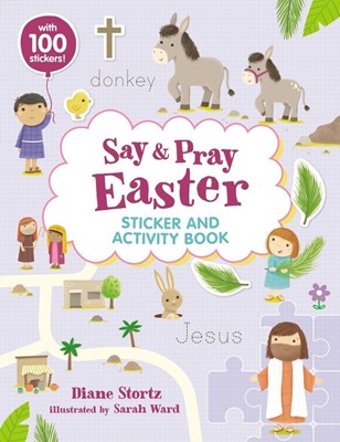 Say and Pray Bible Easter Sticker and Activity Book (Paperback)
