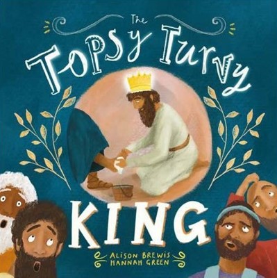 The Topsy Turvy King (Paperback)