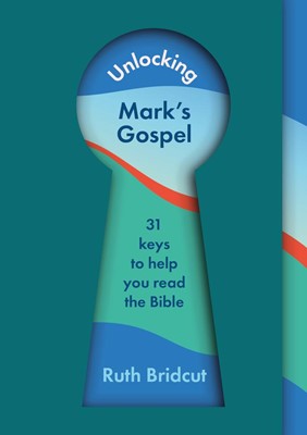 Unlocking Mark's Gospel (Paperback)