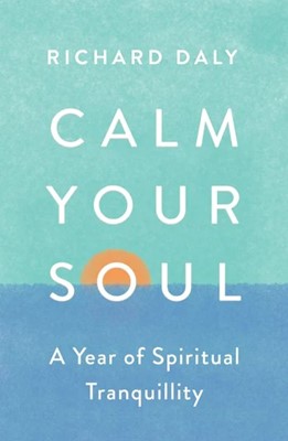 Calm Your Soul (Paperback)