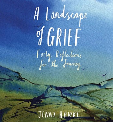 Landscape of Grief, A (Hard Cover)