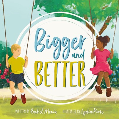 Bigger and Better (Paperback)