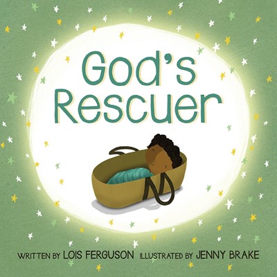 God's Rescuer (Board Book)