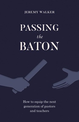Passing the Baton (Paperback)