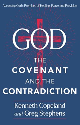 God, the Covenant and the Contradiction (Hard Cover)