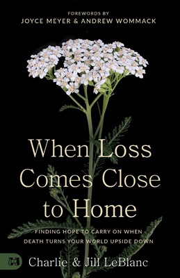 When Loss Comes Close to Home (Paperback)