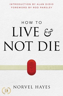 How to Live and Not Die (Paperback)