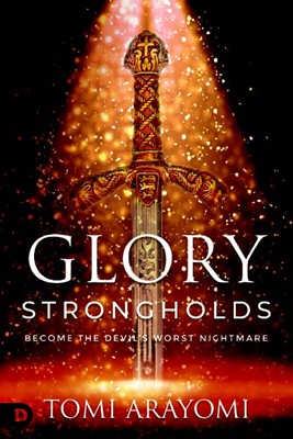 Glory Strongholds (Paperback)