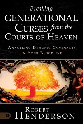Breaking Generational Curses from the Courts of Heaven (Paperback)
