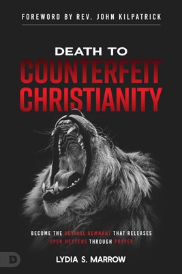 Death to Counterfeit Christianity (Paperback)