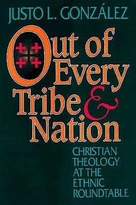 Out Of Every Tribe And Nation (Paperback)