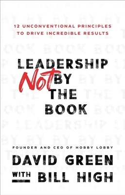 Leadership Not by the Book (Hard Cover)