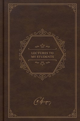 Lectures to My Students, Deluxe Edition (Hard Cover)