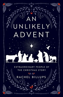 Unlikely Advent, An (Paperback)