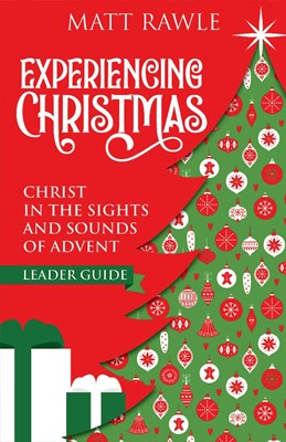 Experiencing Christmas Leader Guide (Paperback)