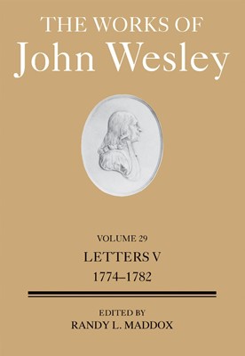 The Works of John Wesley Volume 29 (Hard Cover)