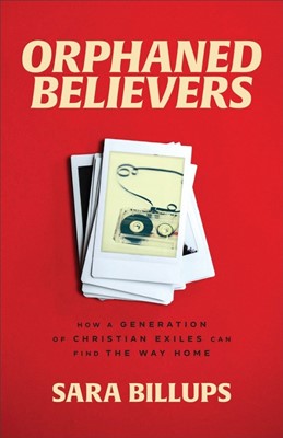 Orphaned Believers (Paperback)
