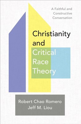 Christianity and Critical Race Theory (Paperback)