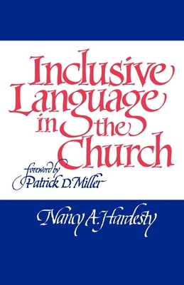 Inclusive Language in the Church (Paperback)