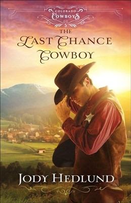 The Last Chance Cowboy (Paperback)