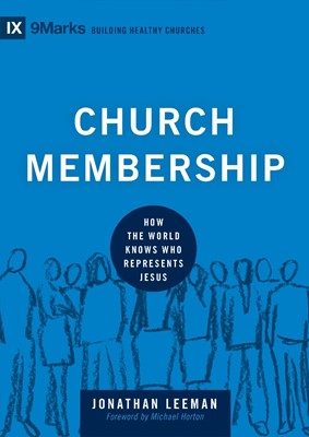 Church Membership (Hard Cover)