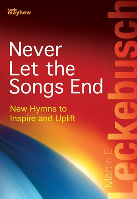 Never Let the Songs End (Paperback)