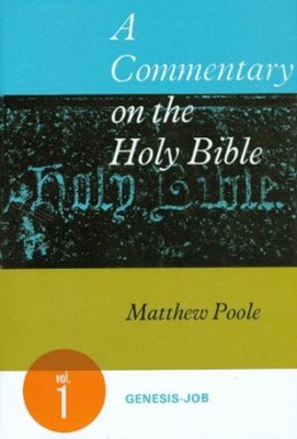 Commentary On The Holy Bible, Volume 1 (Cloth-Bound)
