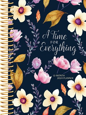 Time for Everything 2024 Planner, A (Spiral Bound)
