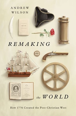 Remaking the World (Hard Cover)