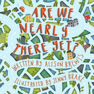 Are We Nearly There Yet? (Paperback)